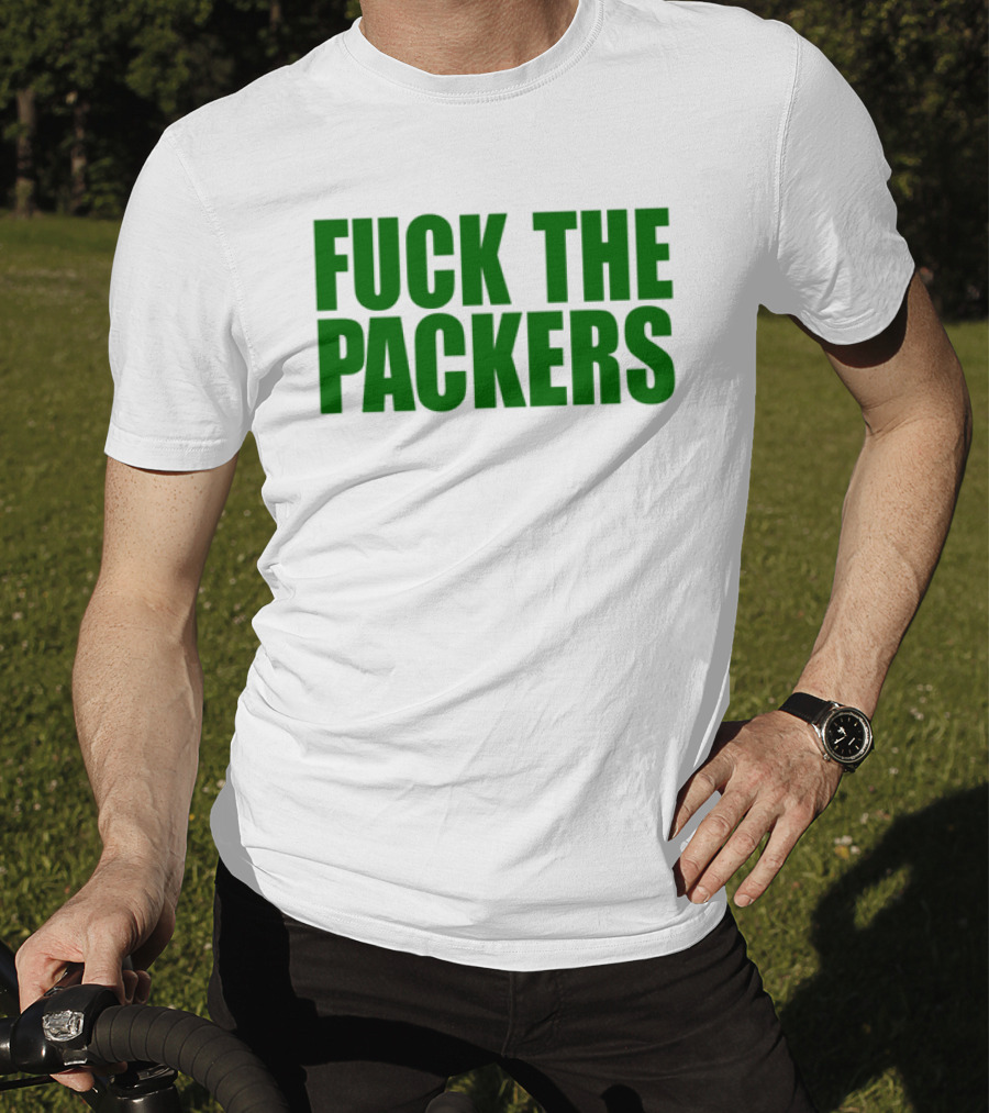 Fuck The Packers T-Shirt