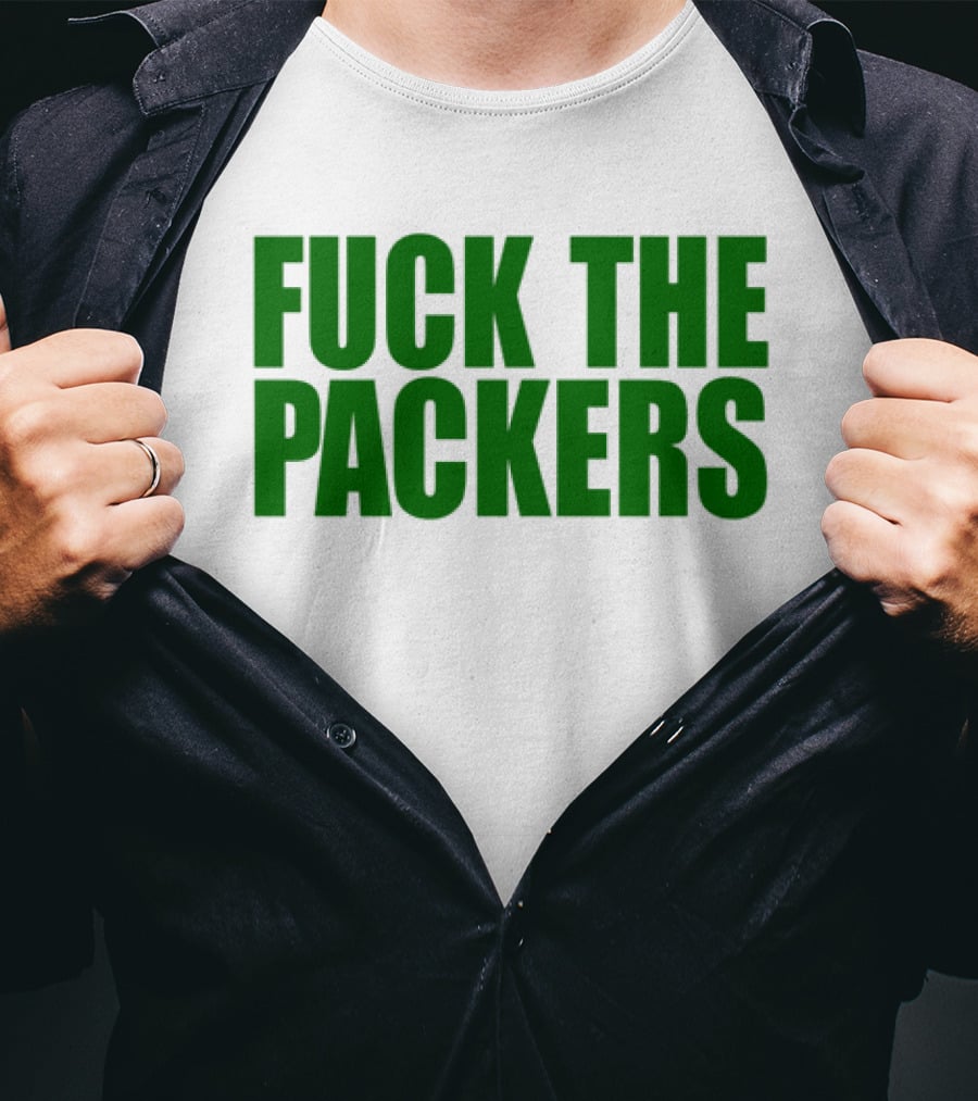 Fuck The Packers T-Shirt
