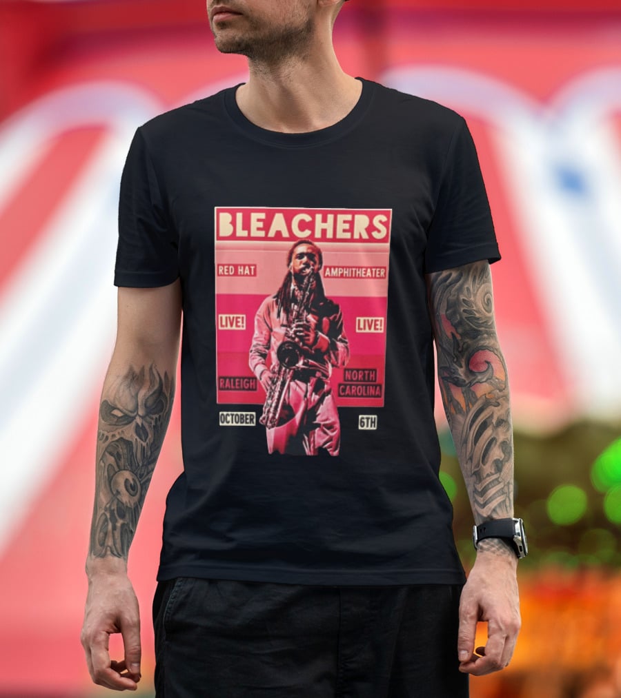 BLEACHERS Red Hat Amphitheater Live Raleigh North Carolina October 6th T-Shirt