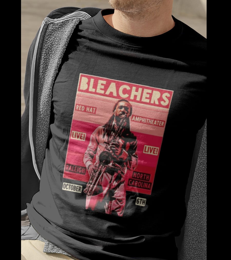 BLEACHERS Red Hat Amphitheater Live Raleigh North Carolina October 6th T-Shirt