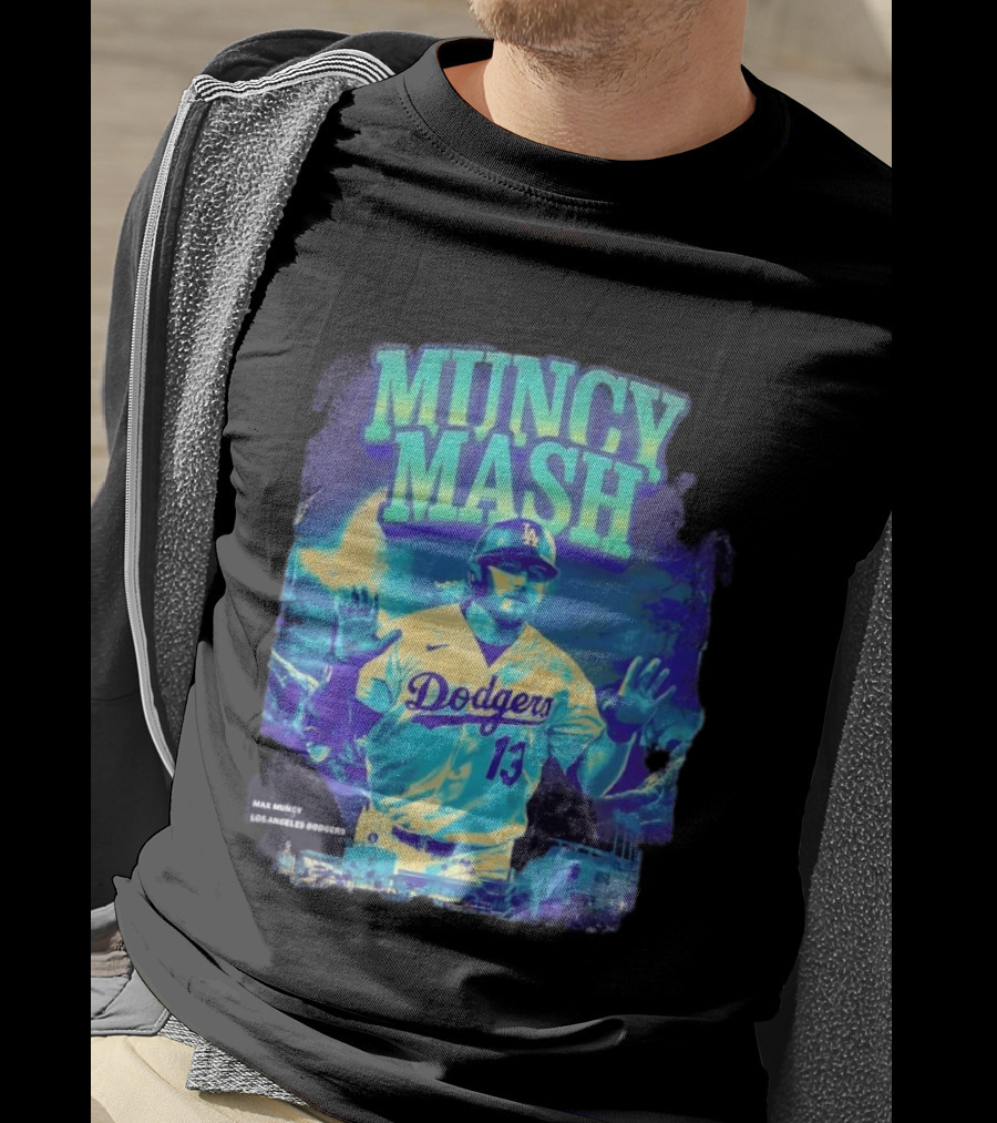 Max Muncy Muncy Mash Los Angeles Dodgers 13 Baseball Player Dodgers Stadium T-Shirt