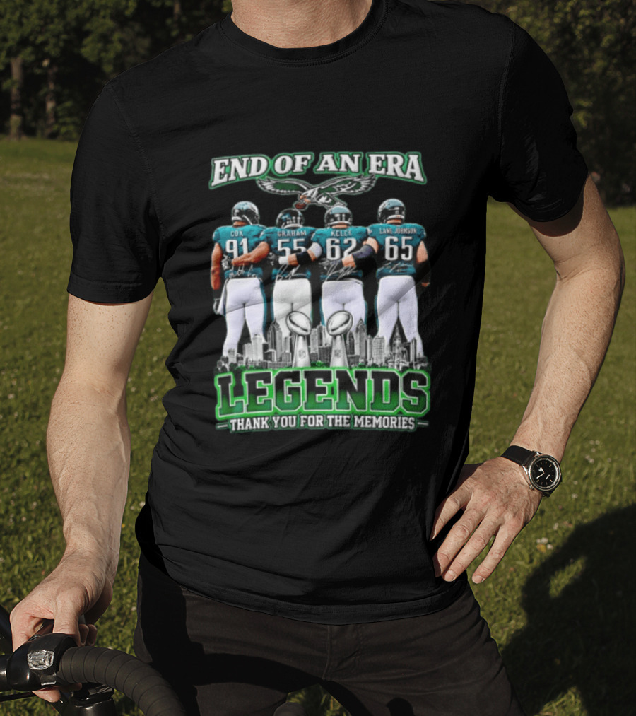 Philadelphia Eagles End Of An Era Legends Cox Graham Kelce Lane Johnson Thank You For The Memories T-Shirt
