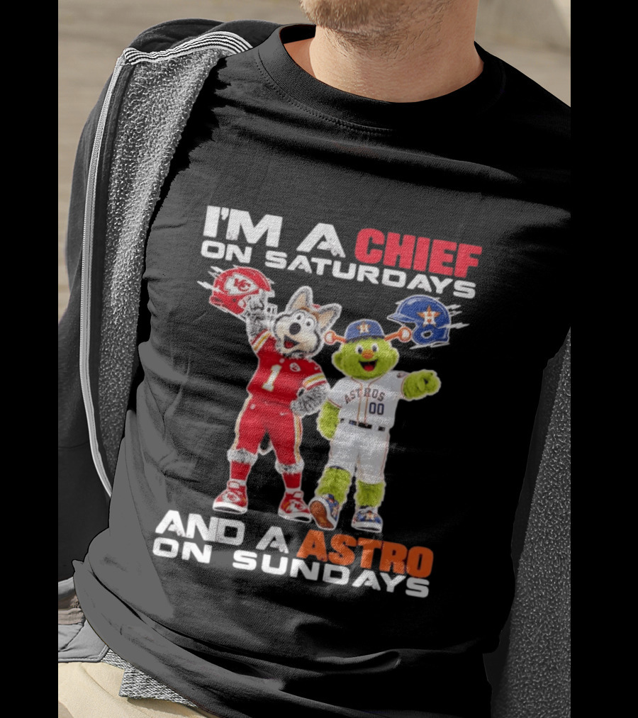 I'm A Chief On Saturdays And An Astro On Sundays NFL MLB Mascots T-Shirt
