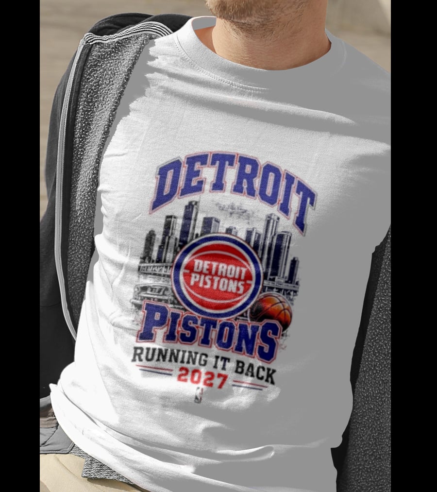 Detroit Pistons Running It Back 2027 NBA Basketball T-Shirt