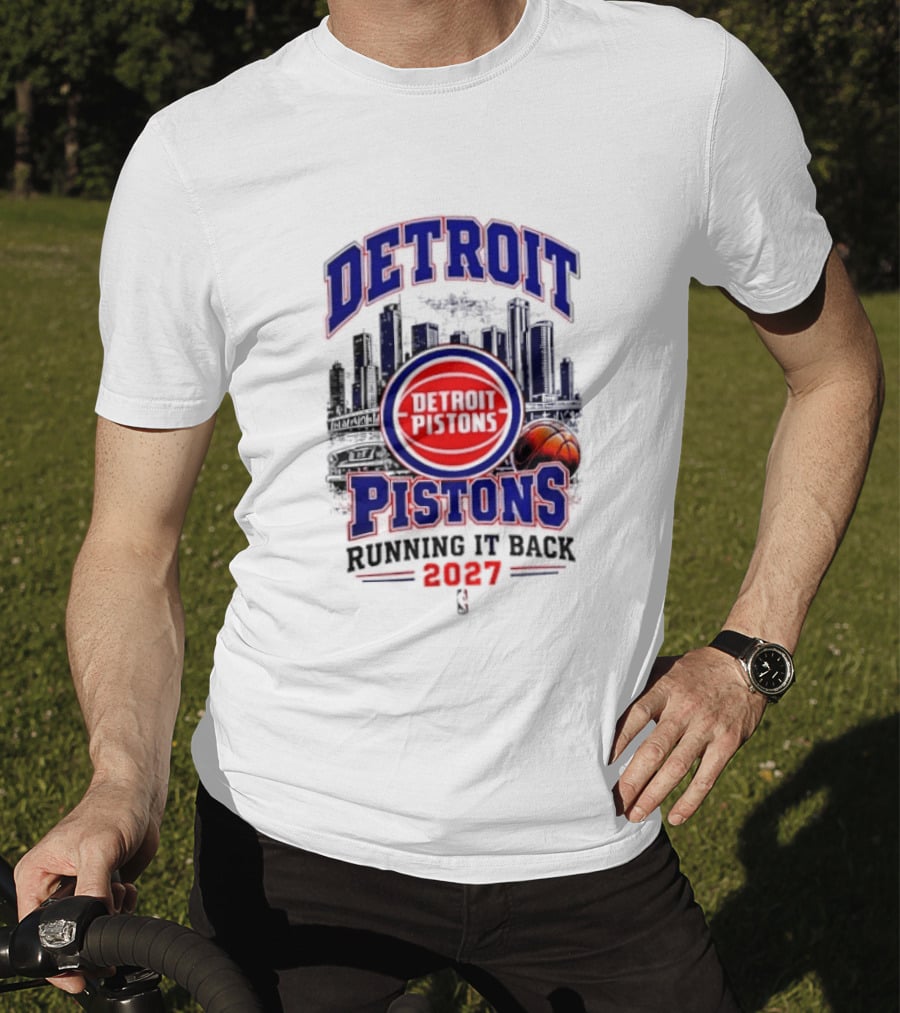 Detroit Pistons Running It Back 2027 NBA Basketball T-Shirt