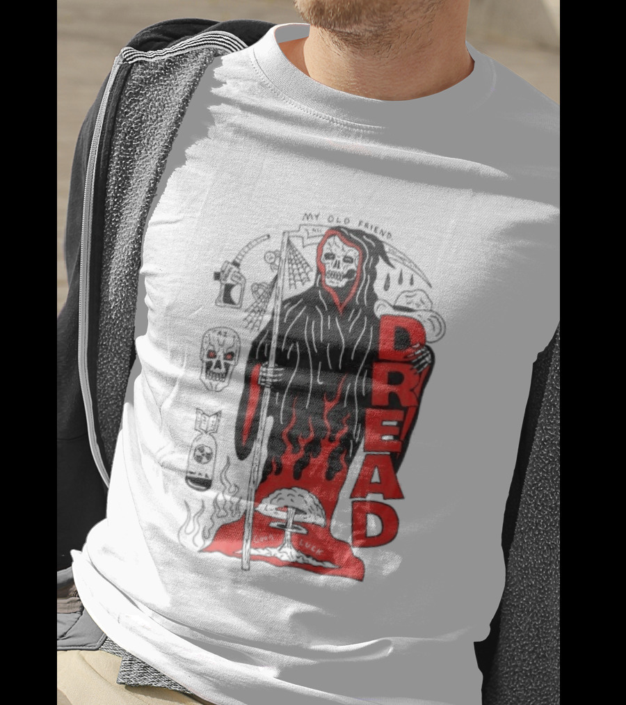 Dread My Old Friend Grim Reaper With Flames And Skull T-Shirt