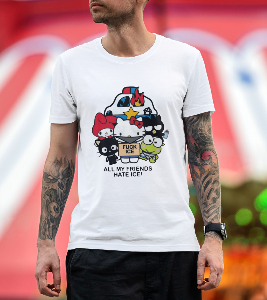 Hello Kitty Fuck Ice All My Friends Hate Ice T-Shirt