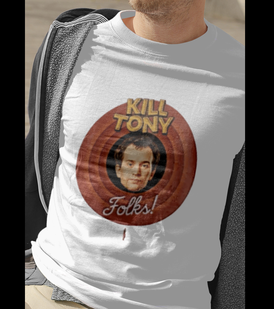 Kill Tony Folks Pat O'Neill Classic Cartoon T-Shirt