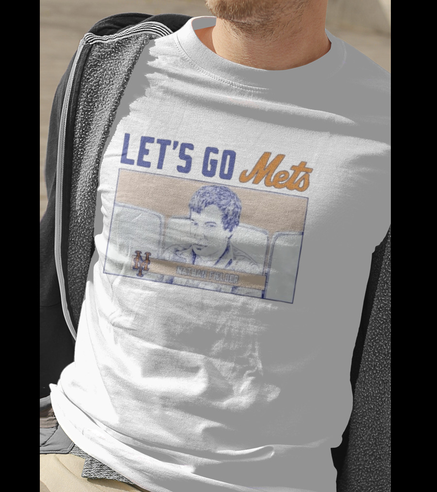 LET'S GO Mets Nathan Fielder NY Mets T-Shirt