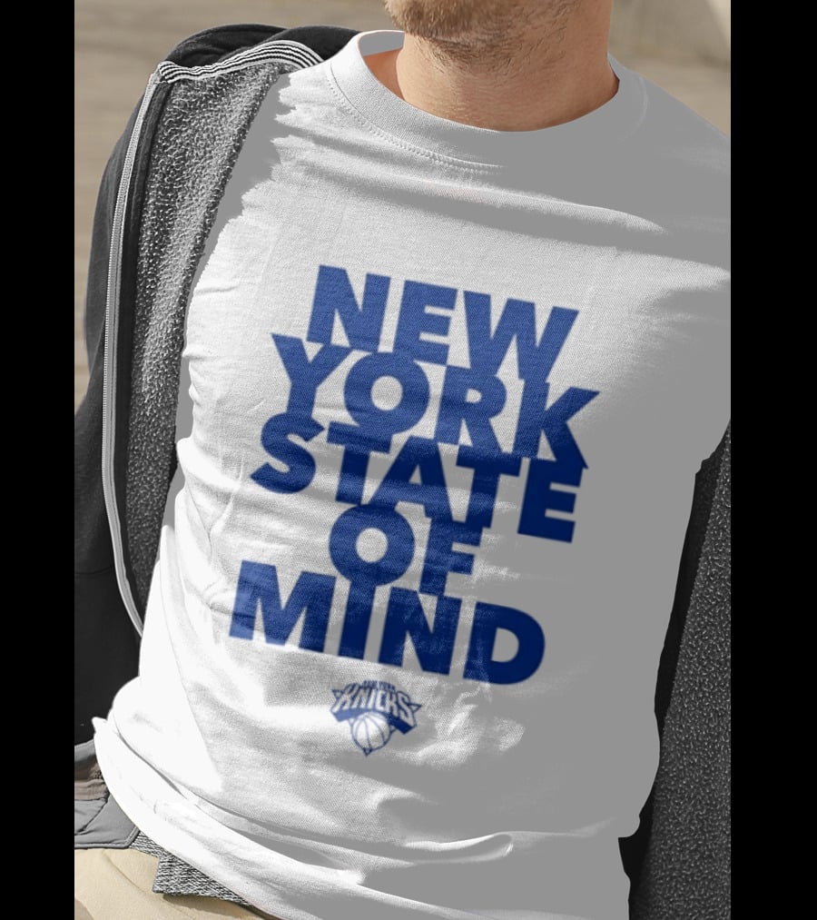New York Knicks New York State Of Mind Knicks Basketball T-Shirt