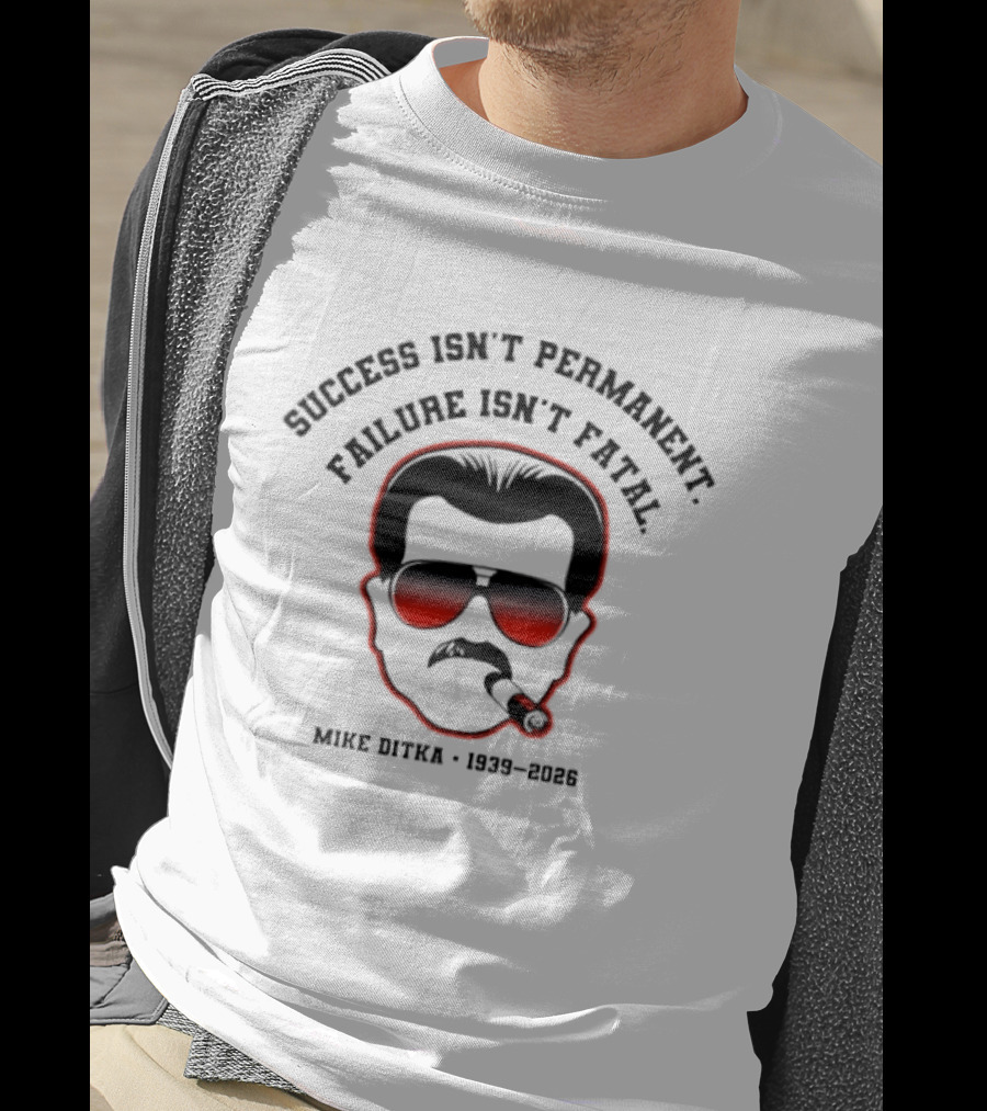 Mike Ditka Success Isn't Permanent Failure Isn't Fatal 1939 2023 Chicago Bears Smoking T-Shirt