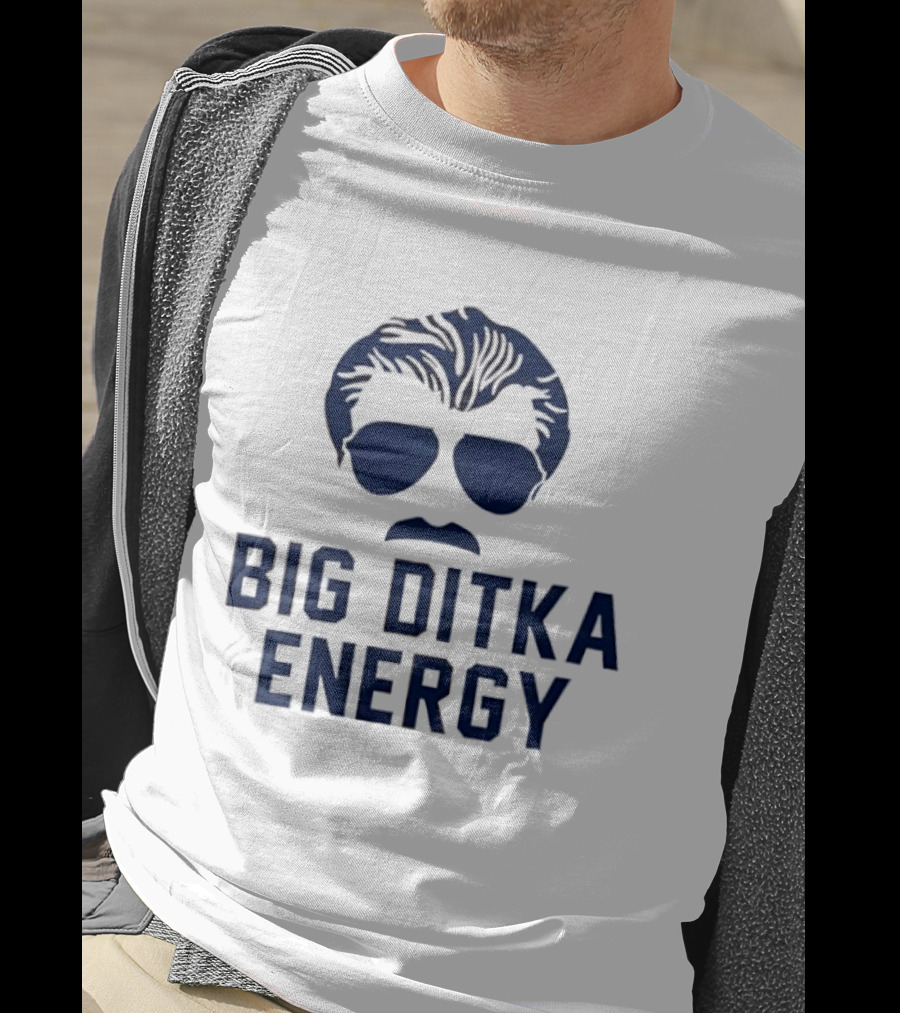 Big Ditka Energy Mike Ditka Da Coach Chicago Bears Memorial T-Shirt