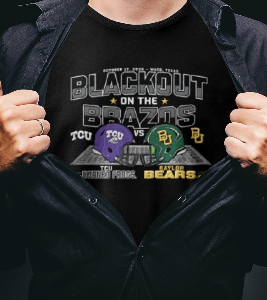 Blackout On The Brazos TCU Horned Frogs Baylor Bears October 17 2026 Football Rivalry Game Day Event T-Shirt