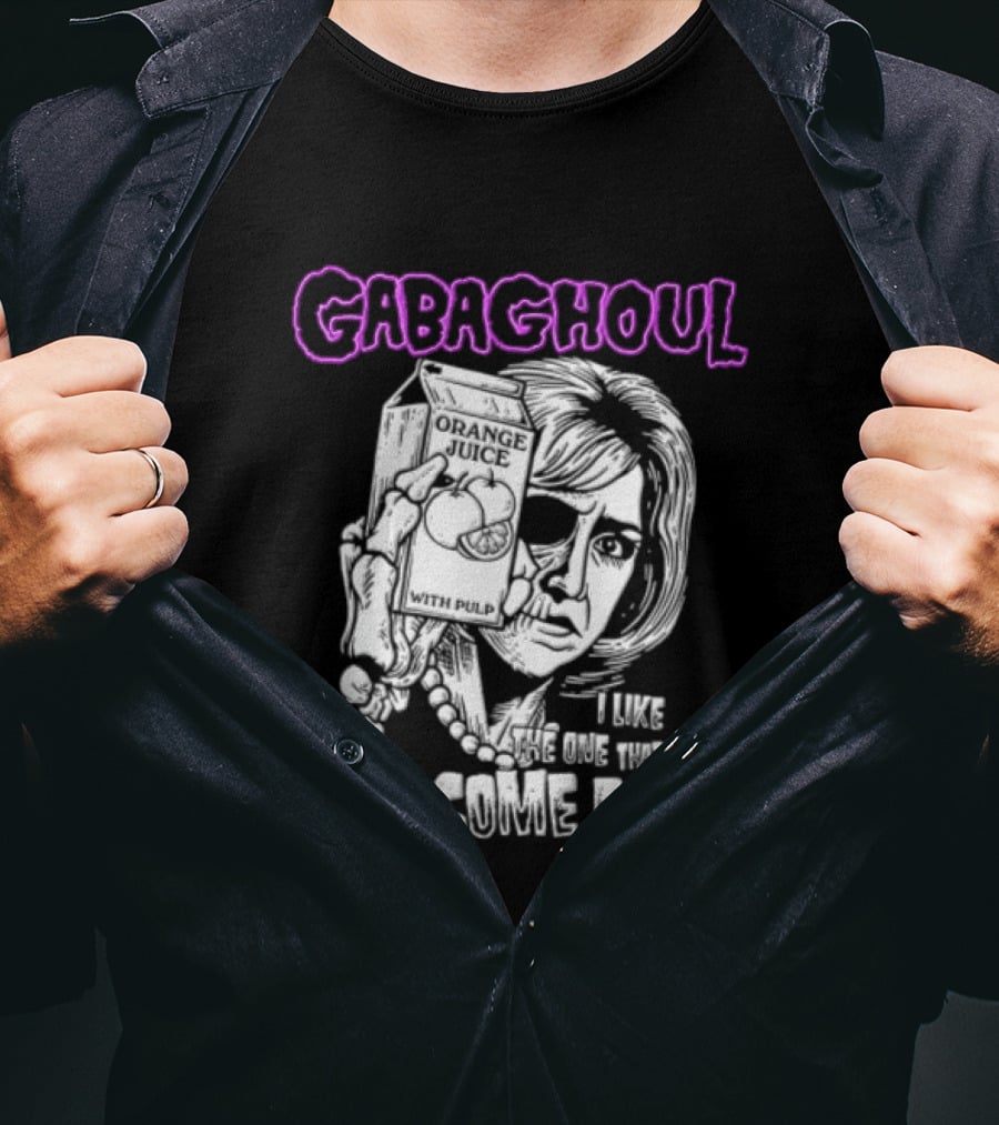 Gabaghoul I Like The One That Says Some Pulp Sopranos Nancy Marchand T-Shirt