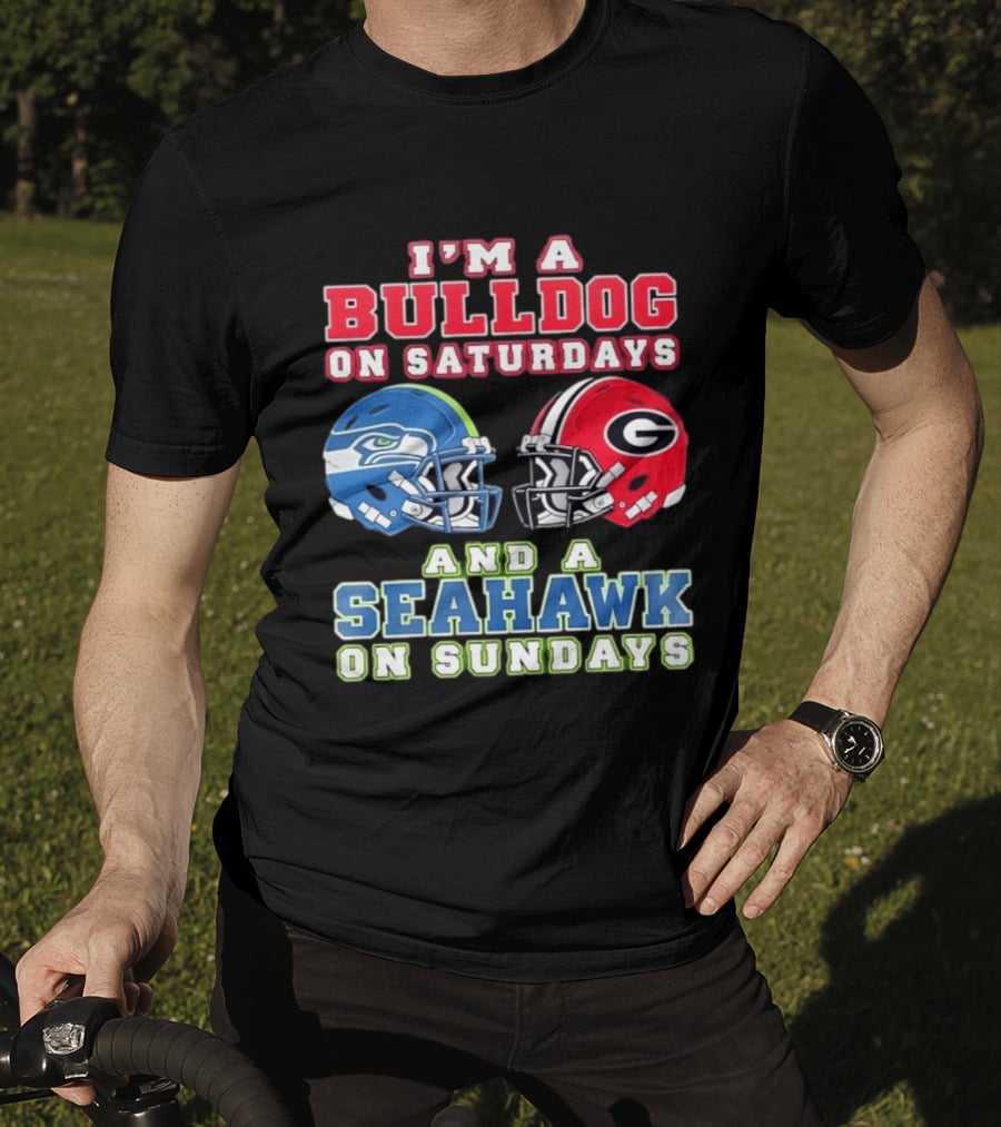 I'm A Bulldog On Saturdays And A Seahawk On Sundays Football Helmets T-Shirt