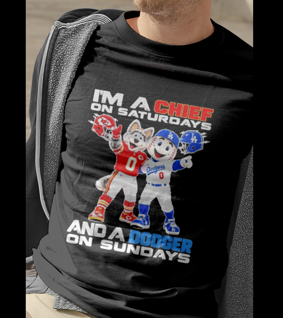 I'm A Chief On Saturdays And A Dodger On Sundays Kansas City Mascot Dodgers Mascots T-Shirt