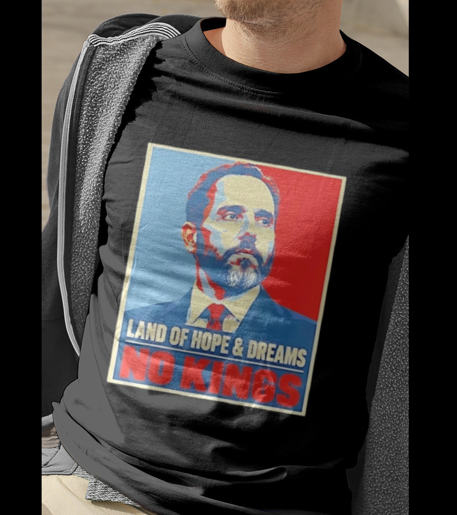Jack Smith Land Of Hope And Dreams No Kings T-Shirt