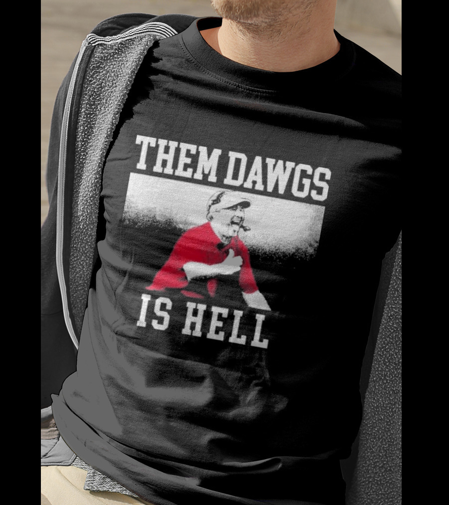 Them Dawgs Is Hell Kirby Smart Georgia Bulldogs Coach T-Shirt