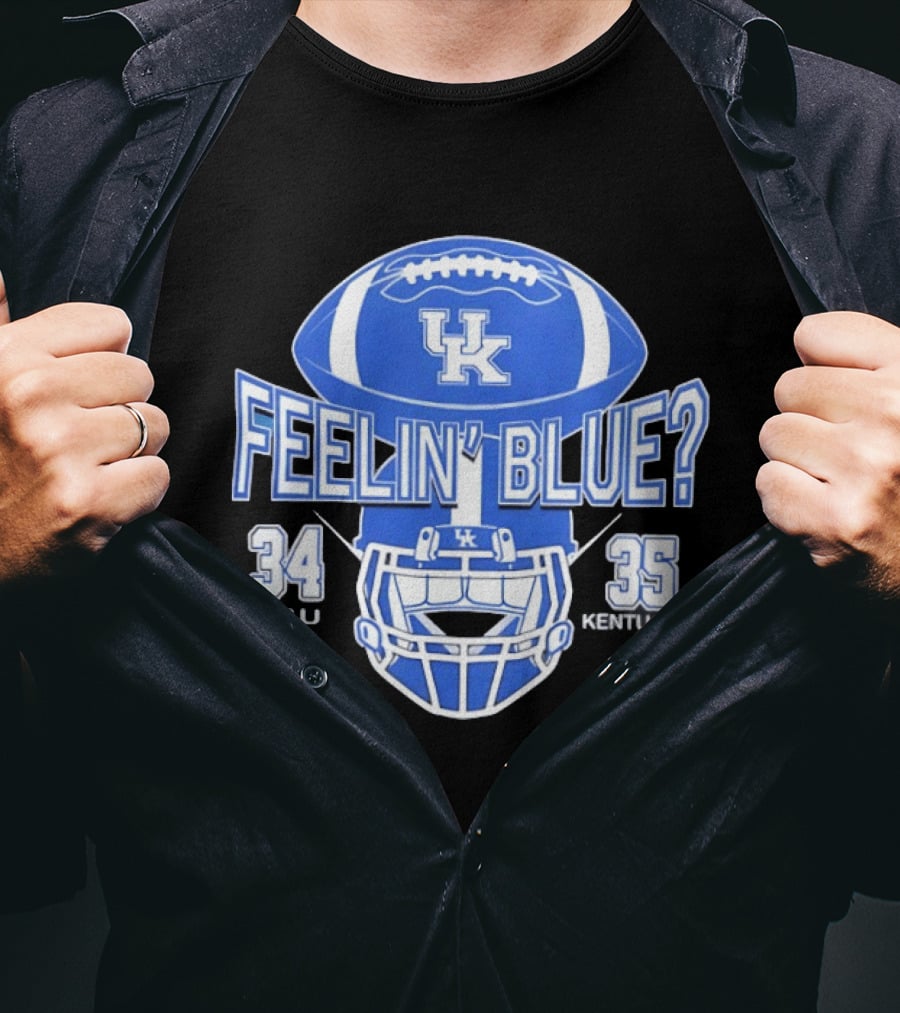 Kentucky Wildcats Football Feelin' Blue 35 34 LSU 2026 T-Shirt