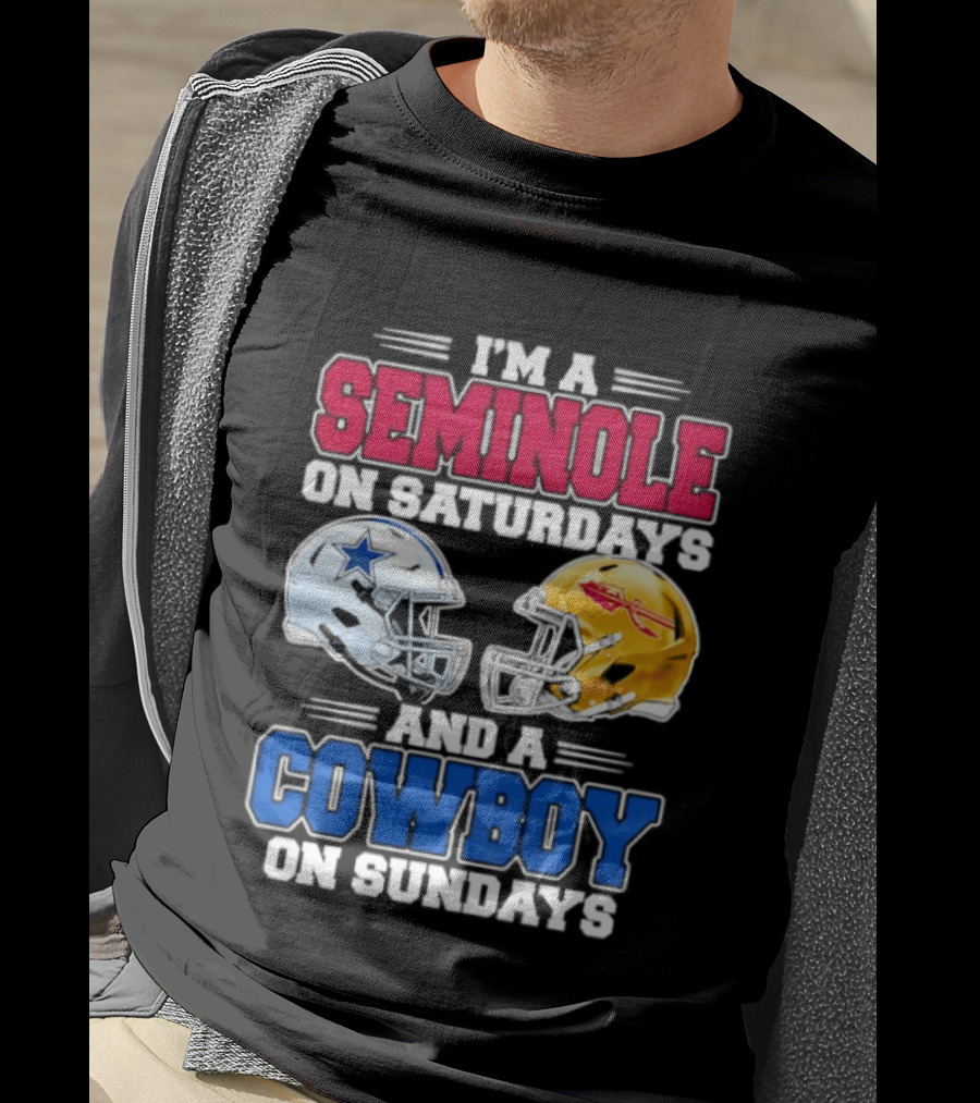 I'm A Seminole On Saturdays And A Cowboy On Sundays Football Helmets T-Shirt