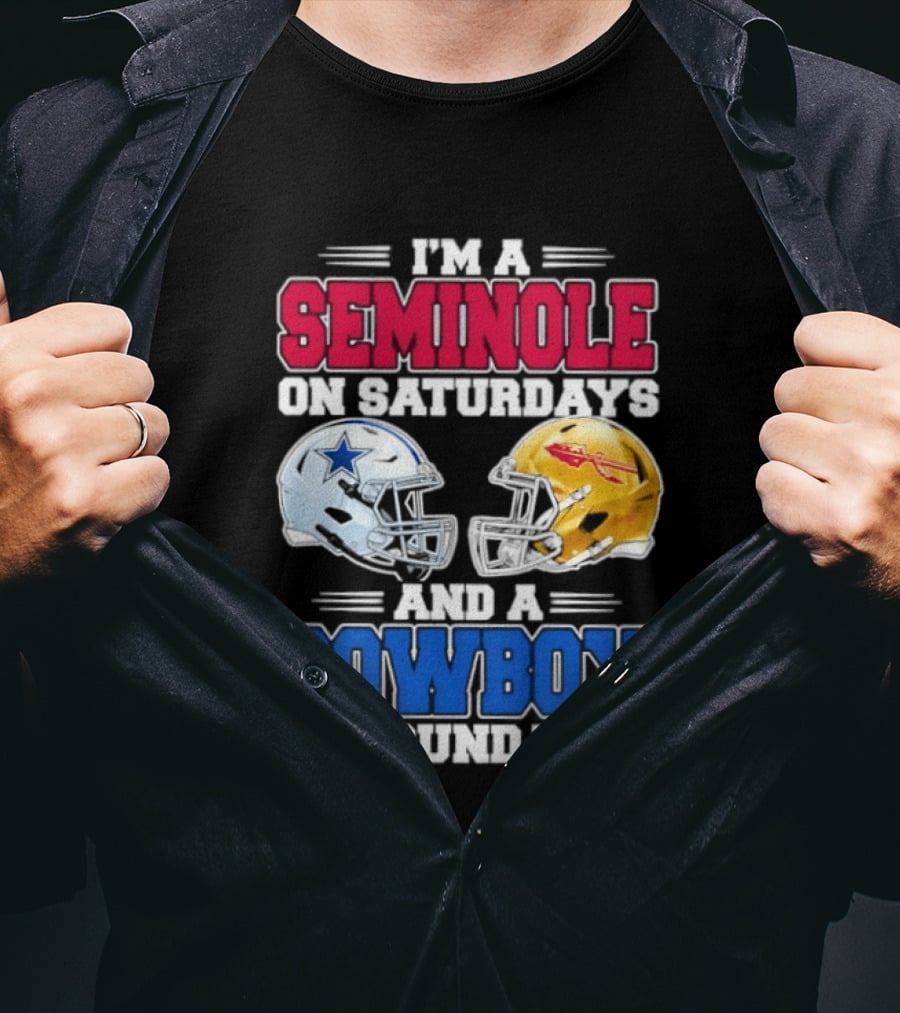 I'm A Seminole On Saturdays And A Cowboy On Sundays Football Helmets T-Shirt