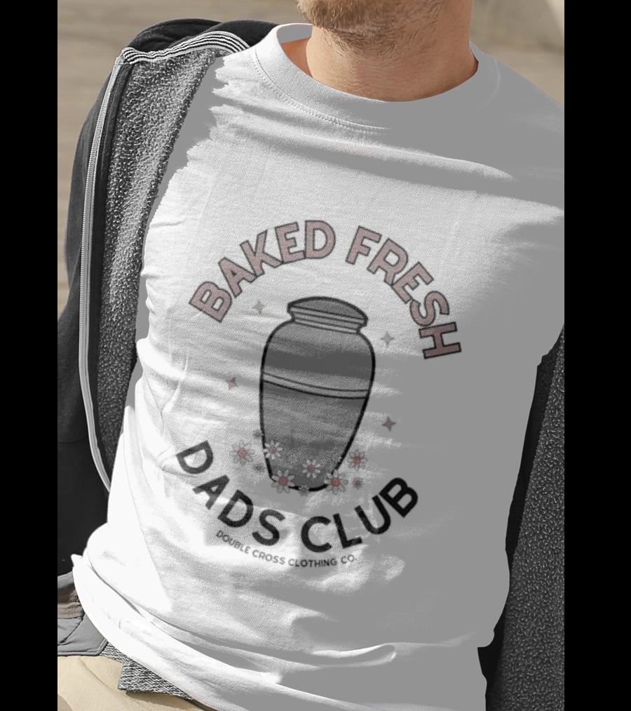 Baked Fresh Dad's Club Cookies Jar Stars T-Shirt