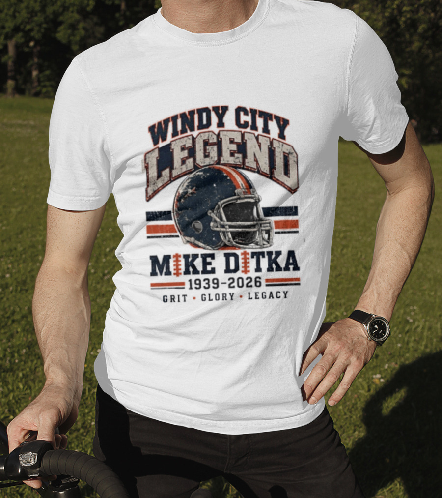 Windy City Legend Mike Ditka 1939 2026 Grit Glory Legacy T-Shirt