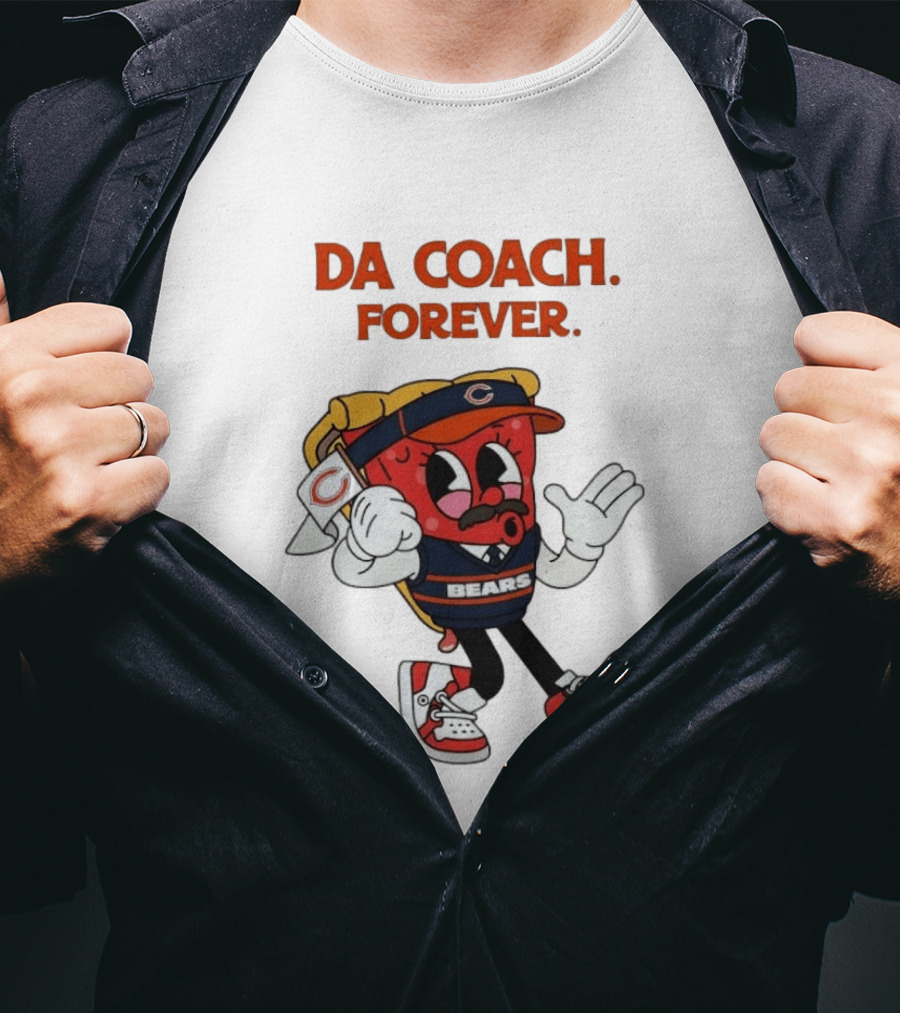 Da Coach Forever Pizza Character Bears Mike Ditka T-Shirt