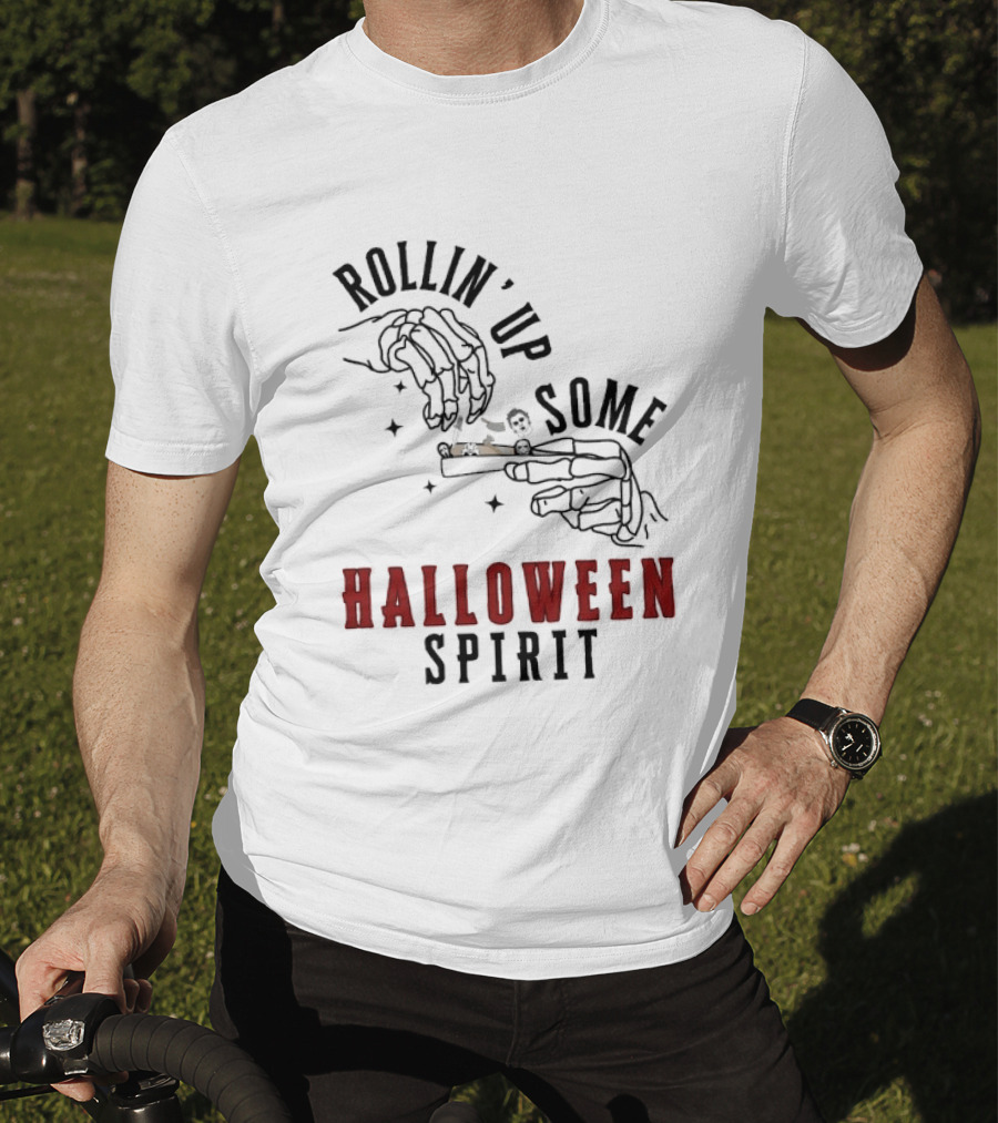 Rollin' Up Some Halloween Spirit Skeleton Hands Spooky Fun T-Shirt