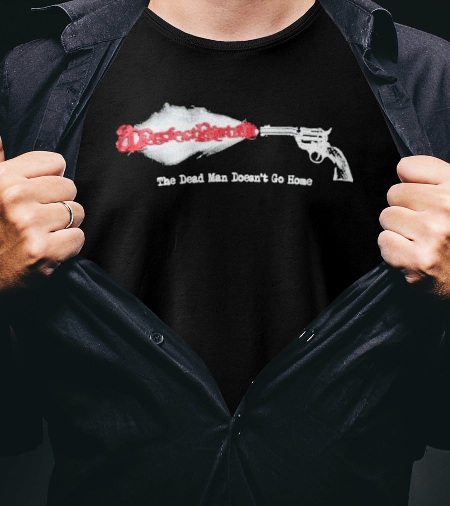 Desperado Gun Smoke Graphic The Dead Man Doesn't Go Home T-Shirt