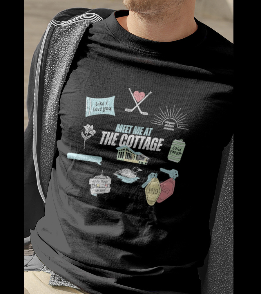 Meet Me At The Cottage With Lovers We Didn't Even Kiss Sun Rose Chicken Cocktail 77 T-Shirt