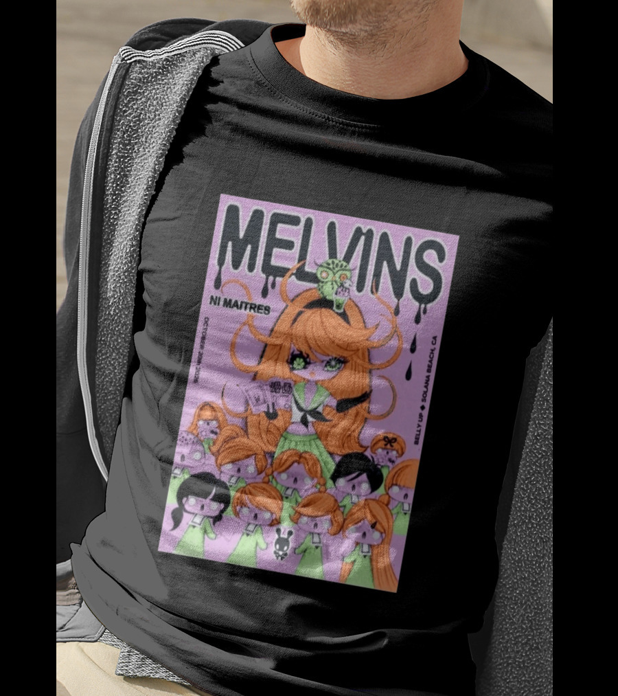 Melvins Ni Maitres October 20 2026 Belly Up Solana Beach CA T-Shirt