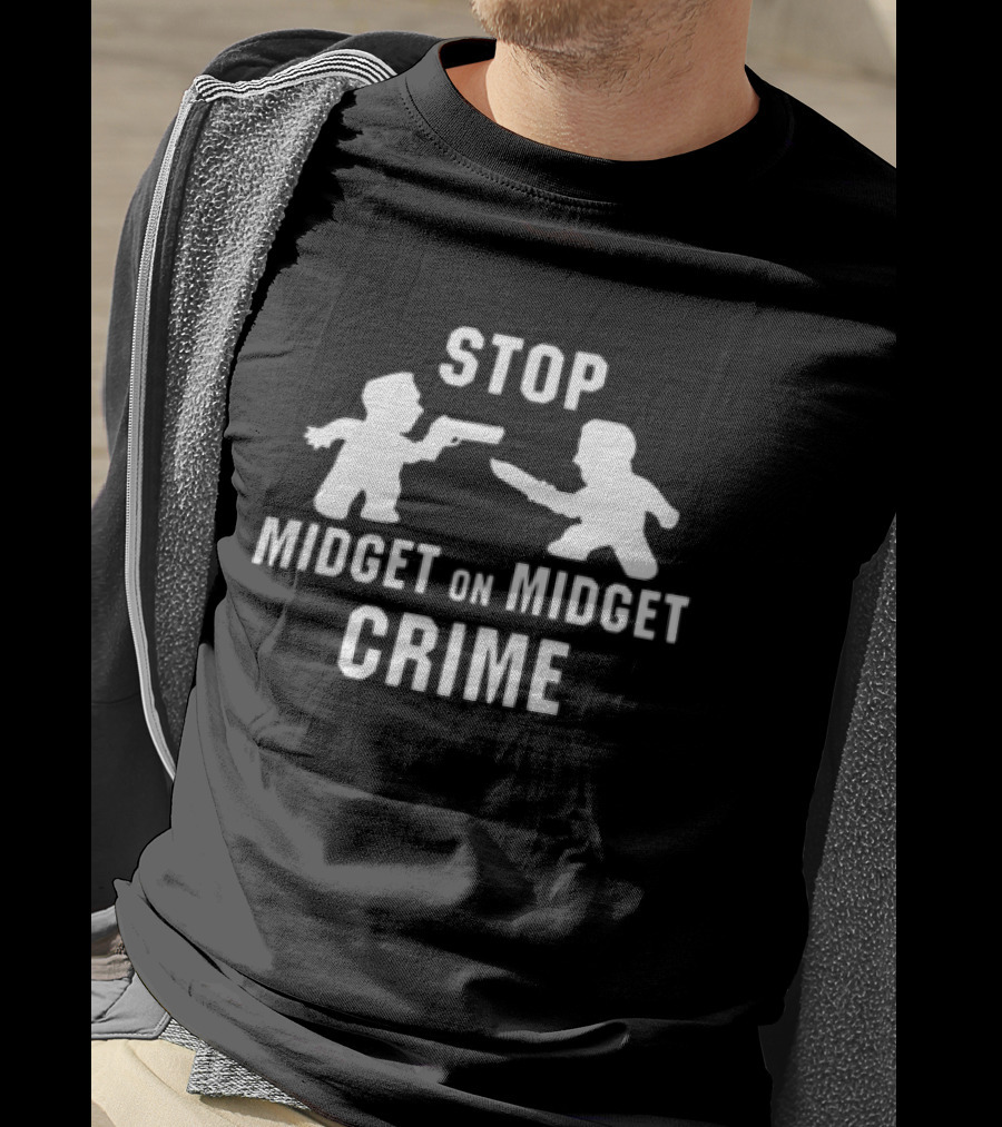 STOP MIDGET ON MIDGET CRIME Grimykids Store T-Shirt