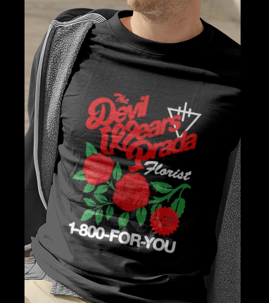 The Devil Wears Prada Florist 1 800 FOR YOU Roses Tour 2026 T-Shirt