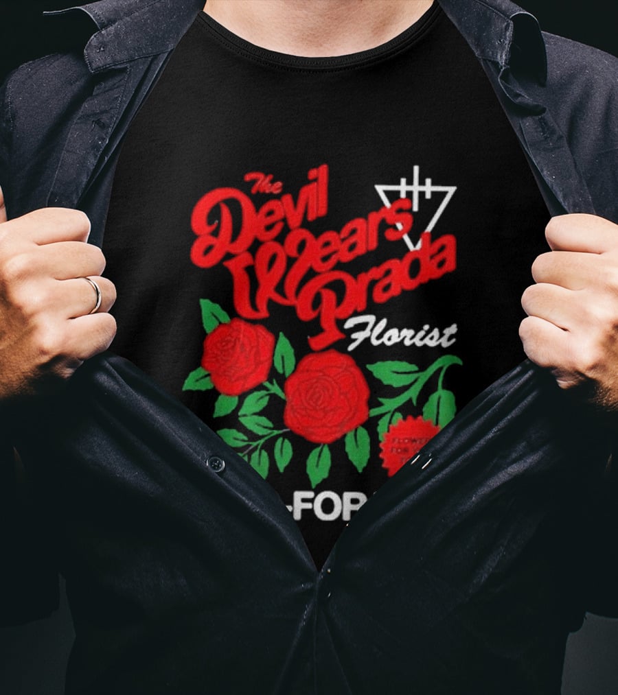 The Devil Wears Prada Florist 1 800 FOR YOU Roses Tour 2026 T-Shirt
