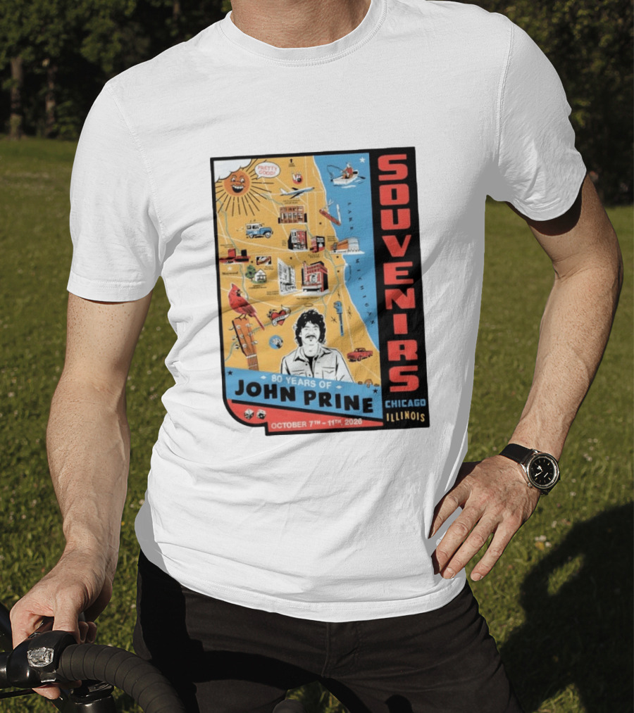 Souvenirs John Prine 80 Years October 7 11 2026 Chicago Illinois T-Shirt