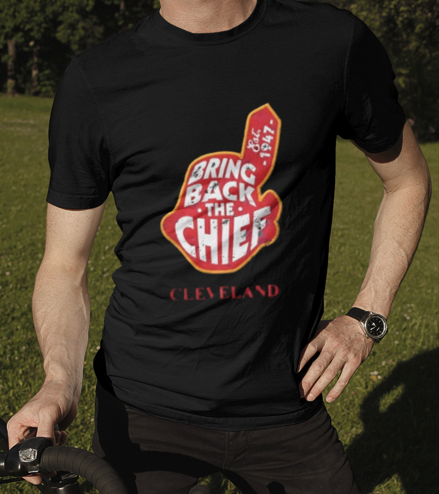 Bring Back The Chief Est. 1947 Foam Finger Red Yellow Cleveland T-Shirt