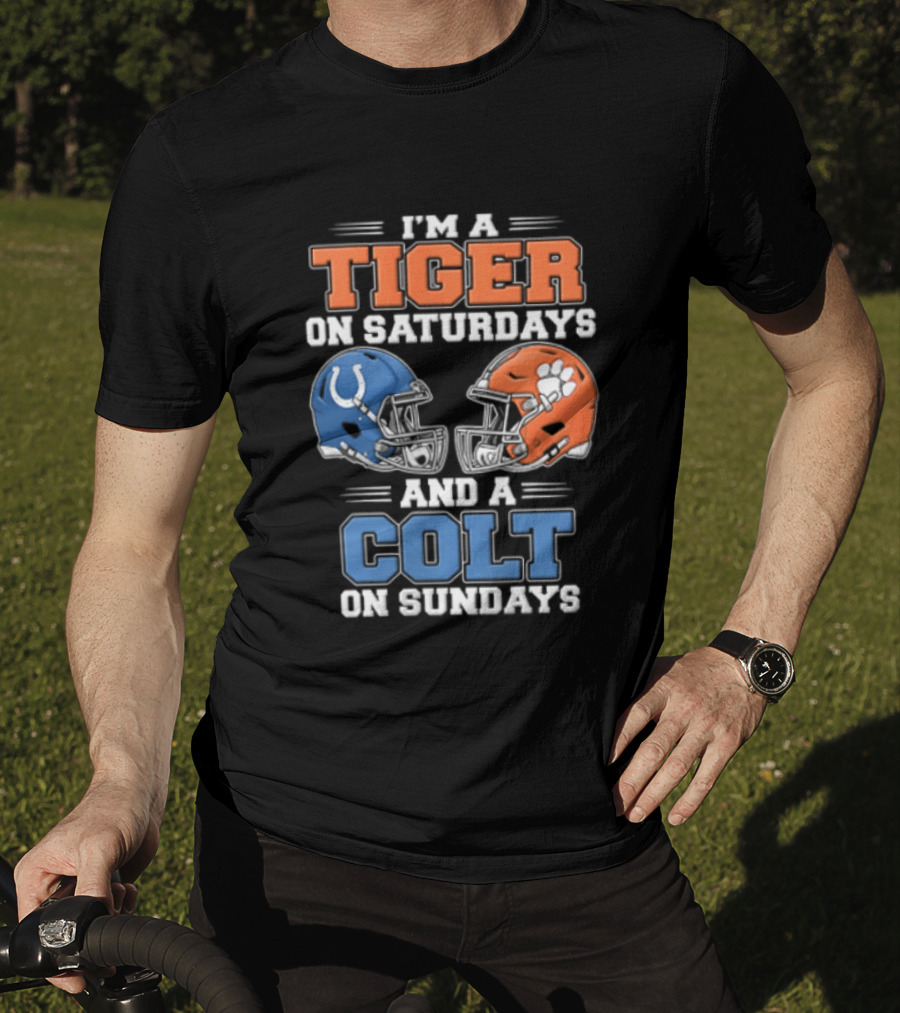 I'm A Tiger On Saturdays And A Colt On Sundays Helmet Football Rivalry T-Shirt