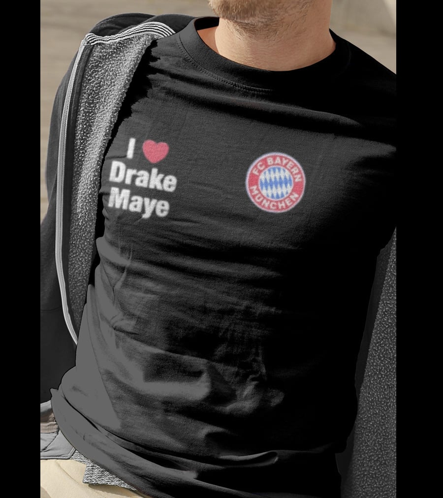 FC Bayern Munchen I Love Drake Maye Heart T-Shirt