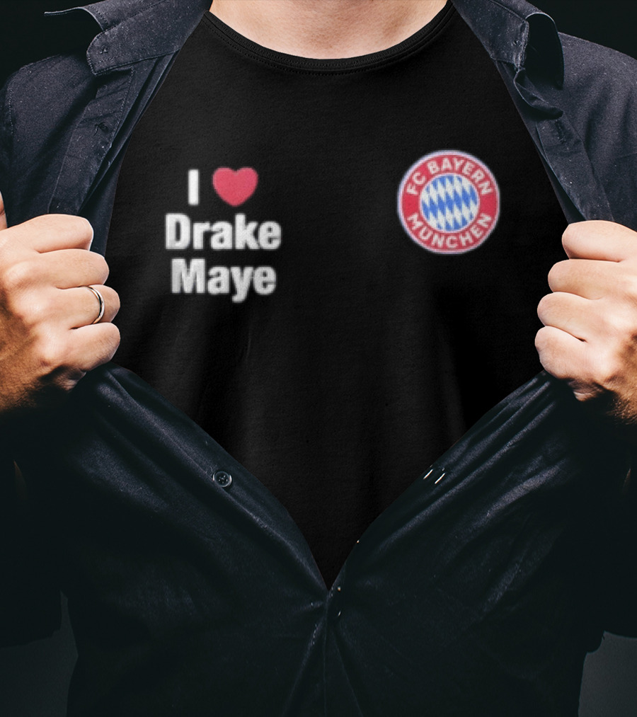 FC Bayern Munchen I Love Drake Maye Heart T-Shirt