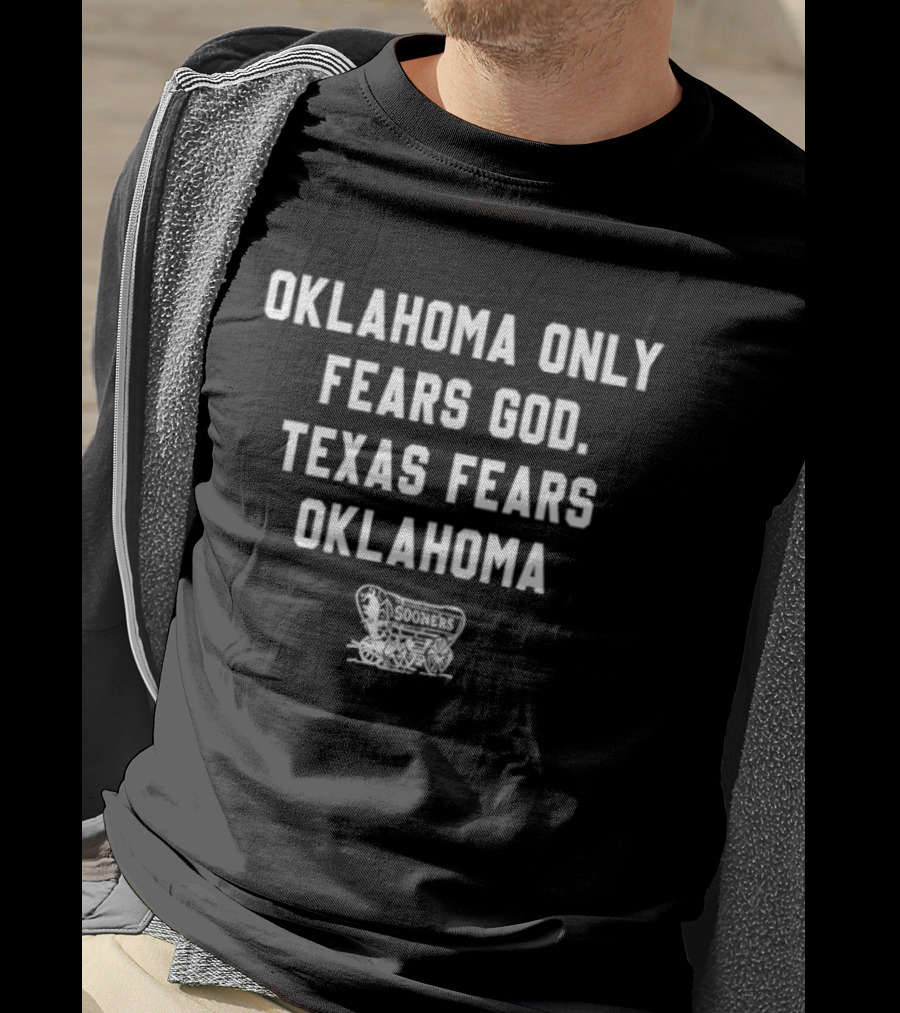 Oklahoma Sooners 2026 Golden Hat Trophy Oklahoma Only Fears God Texas Fears Oklahoma T-Shirt