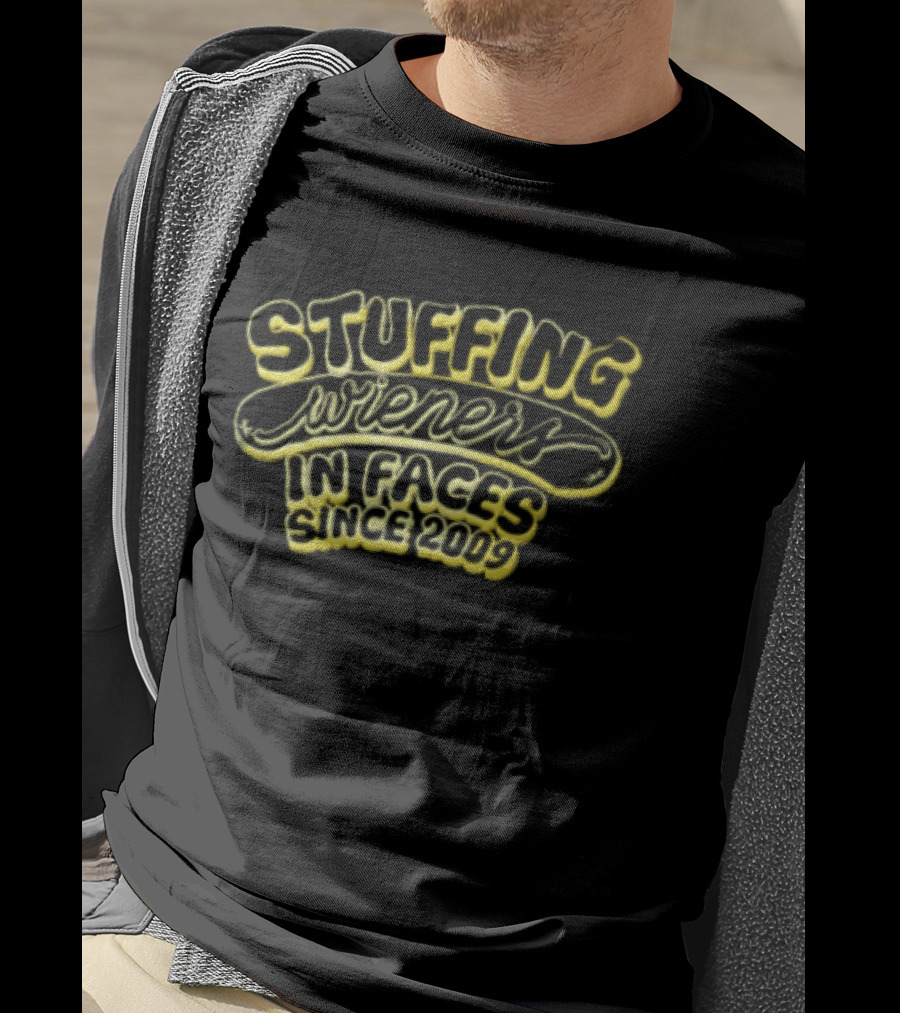 Stuffing Wieners In Faces Since 2009 Hot Dog T-Shirt