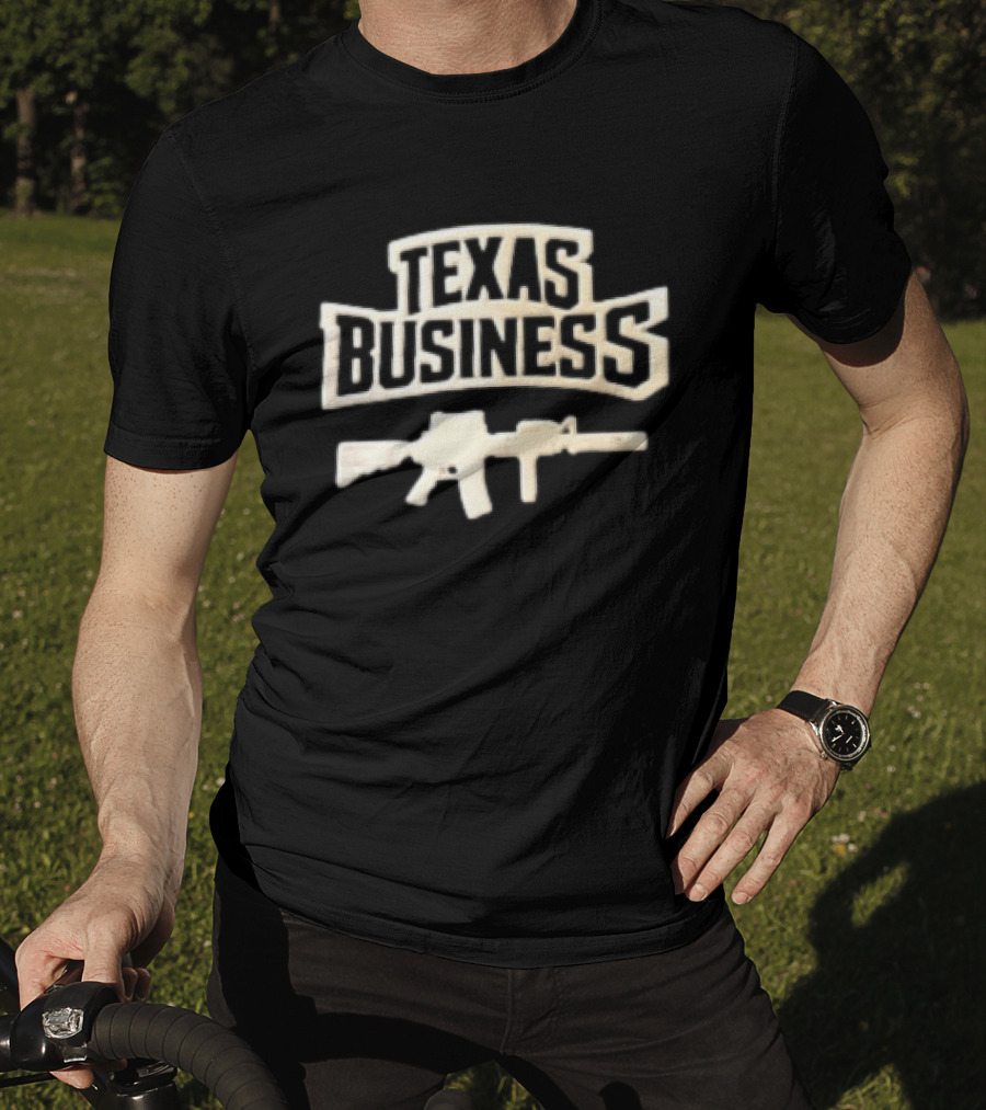 Texas Business Rifle Gun T-Shirt