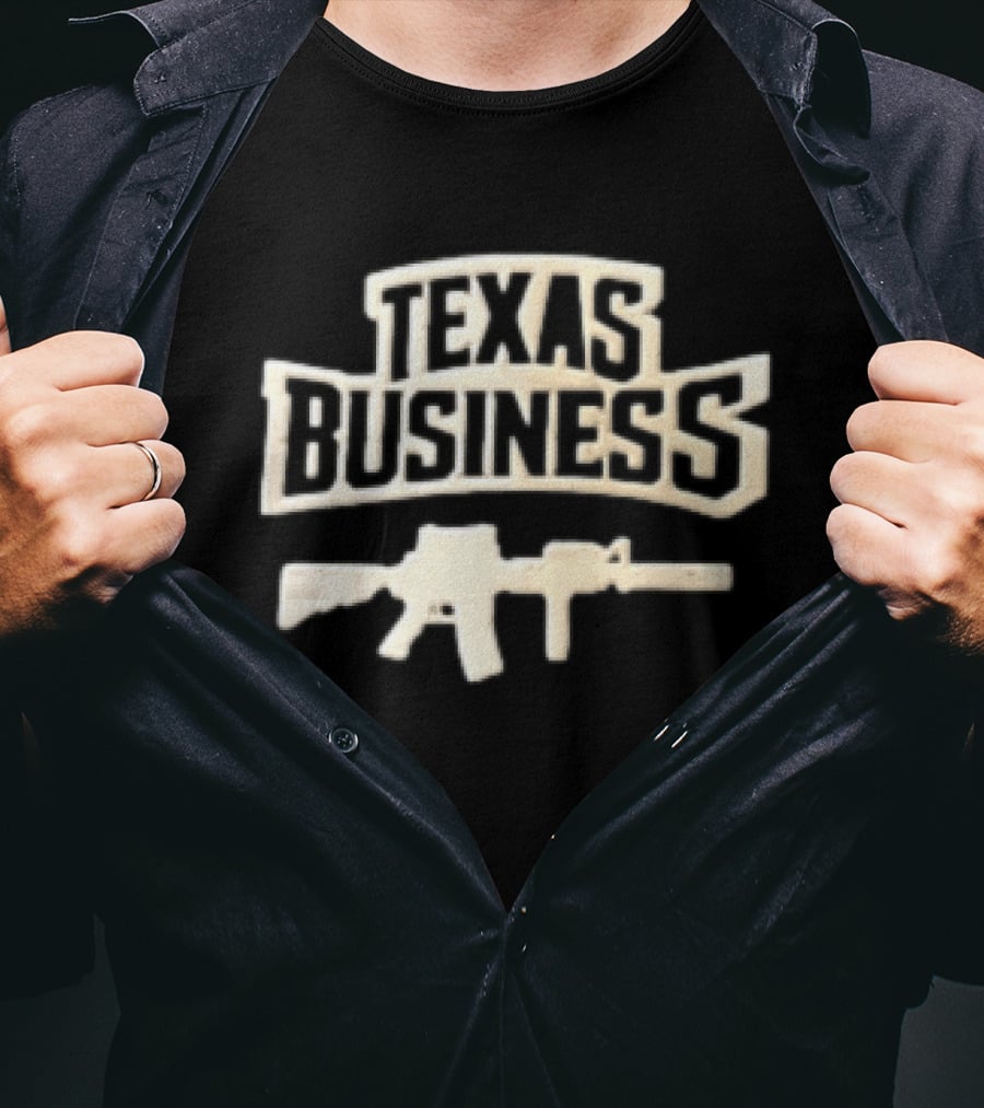 Texas Business Rifle Gun T-Shirt