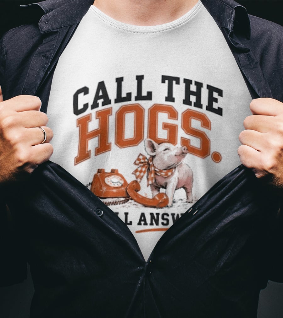 Call The Hogs We'll Answer Pig With Telephone T-Shirt