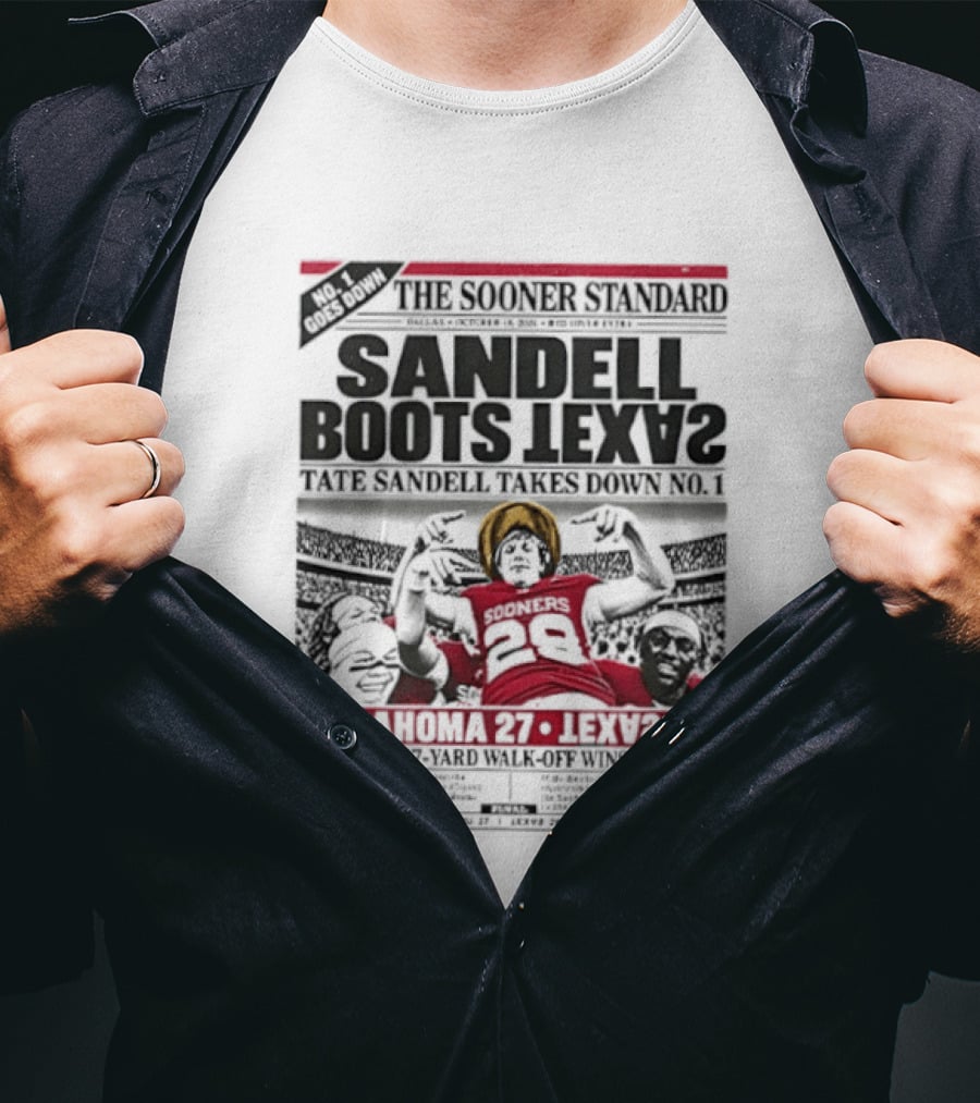The Sooner Standard Sandell Boots Texas Oklahoma 28 Texas 20 T-Shirt