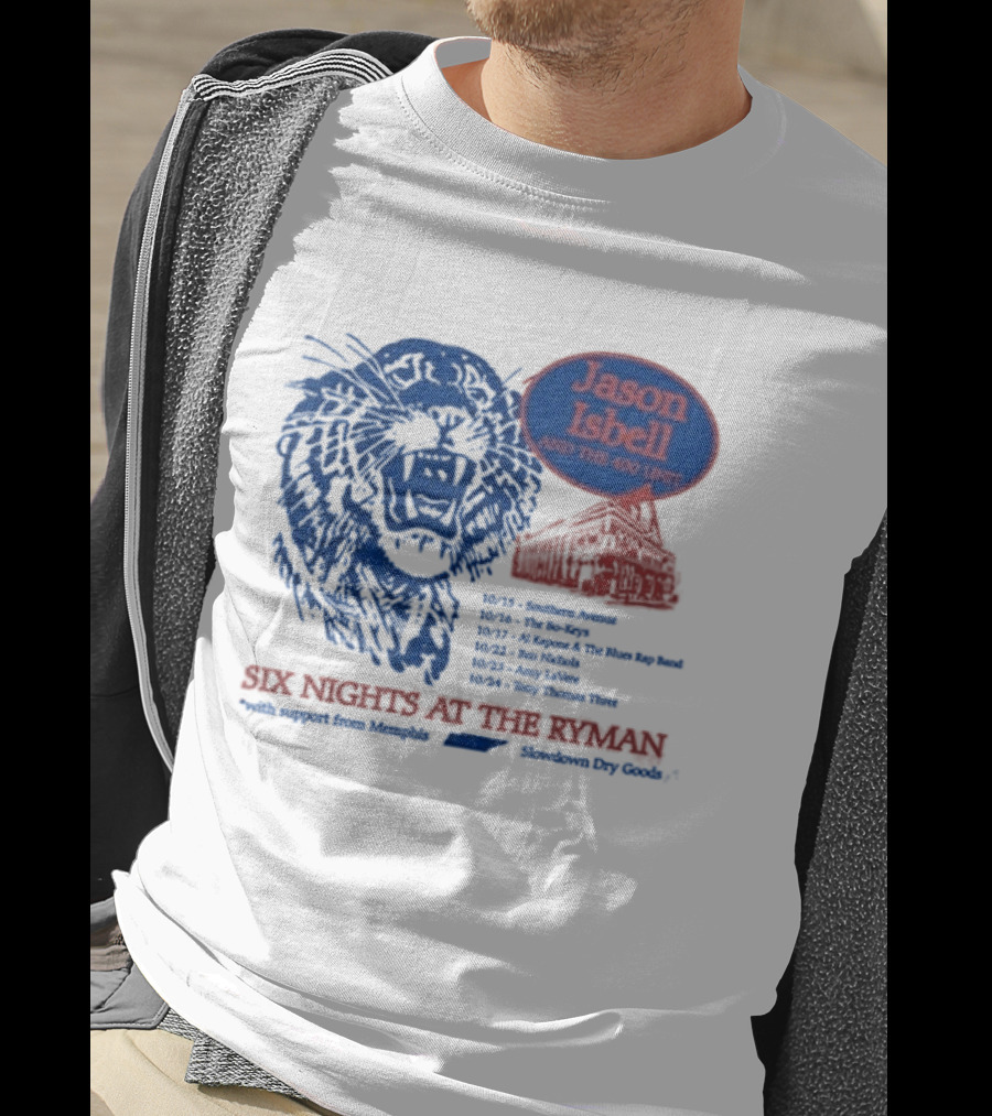 Jason Isbell And The 400 Unit Six Nights At The Ryman October 18 19 20 22 23 24 2026 T-Shirt