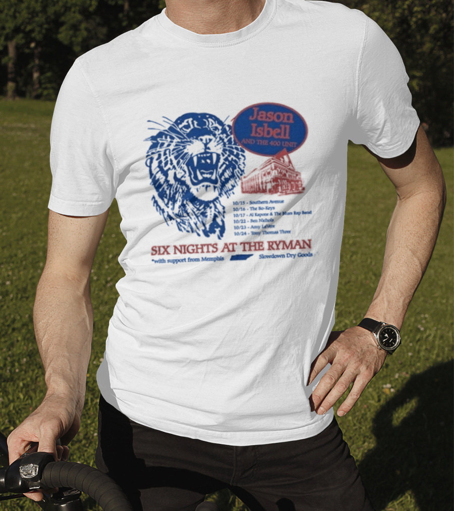Jason Isbell And The 400 Unit Six Nights At The Ryman October 18 19 20 22 23 24 2026 T-Shirt