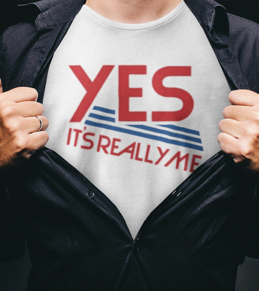 Yes It's Really Me Text With Red And Blue Stripes T-Shirt