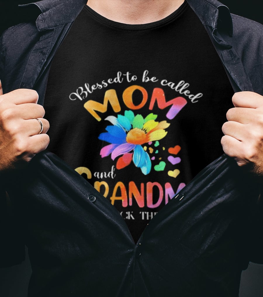 Blessed To Be Called Mom And Grandma I Rock Them Both Colorful Floral Hearts T-Shirt